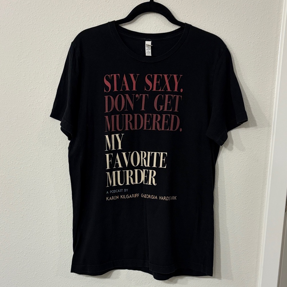 My Favorite Murder Podcast Black Graphic T-Shirt